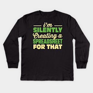 i'm silently creating a spreadsheet for that Kids Long Sleeve T-Shirt